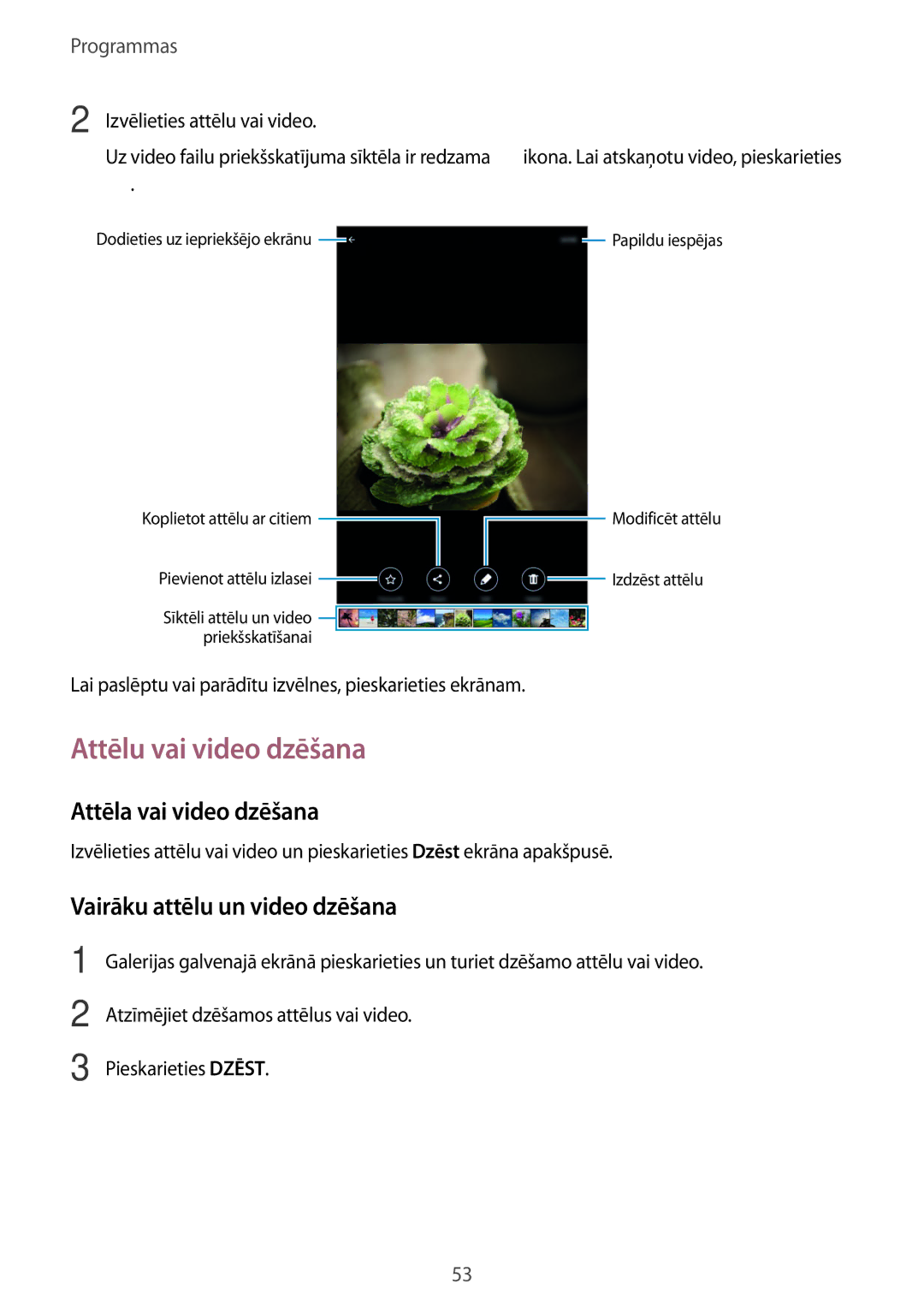 Samsung SM-T285NZKASEB manual Attēlu vai video dzēšana, Attēla vai video dzēšana, Vairāku attēlu un video dzēšana 