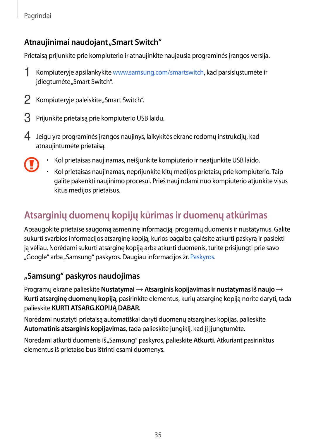 Samsung SM-T285NZKASEB manual Atsarginių duomenų kopijų kūrimas ir duomenų atkūrimas, Atnaujinimai naudojant„Smart Switch 