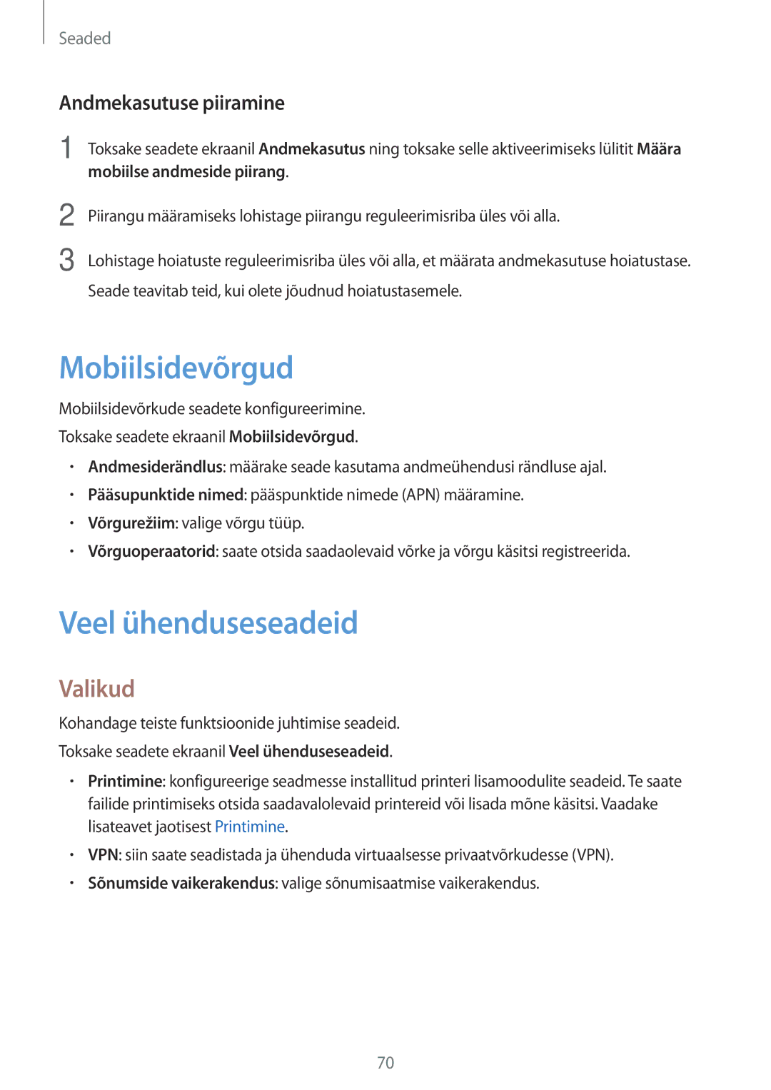 Samsung SM-T285NZKASEB manual Mobiilsidevõrgud, Veel ühenduseseadeid, Valikud, Andmekasutuse piiramine 