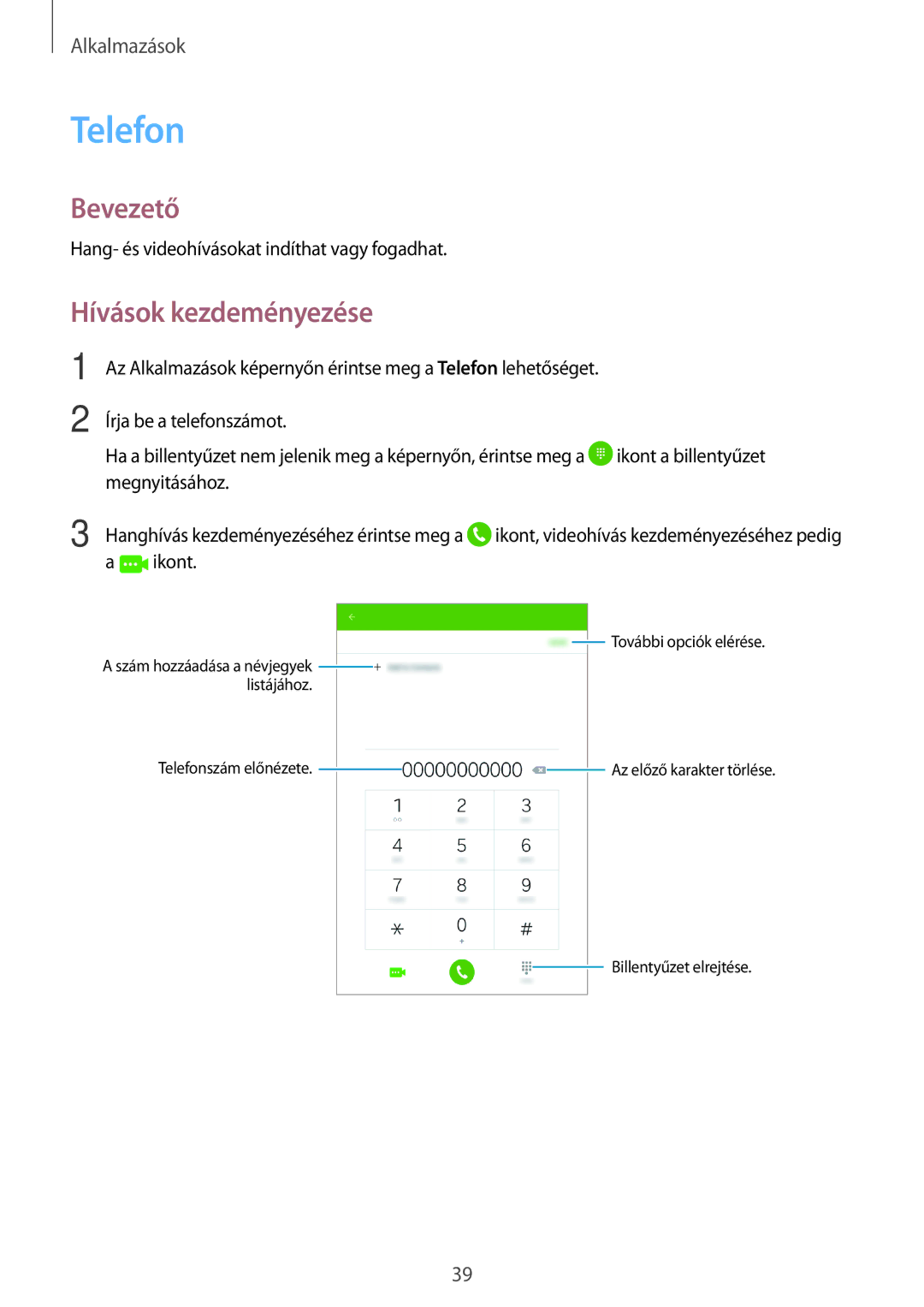 Samsung SM-T285NZWAXSK, SM-T285NZWAEUR, SM-T285NZKAXEZ, SM-T285NZKAXEH, SM2T285NZKAXEZ manual Telefon, Hívások kezdeményezése 