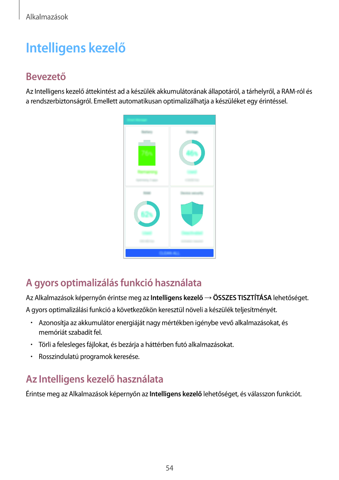 Samsung SM-T285NZKAEUR, SM-T285NZWAEUR manual Gyors optimalizálás funkció használata, Az Intelligens kezelő használata 