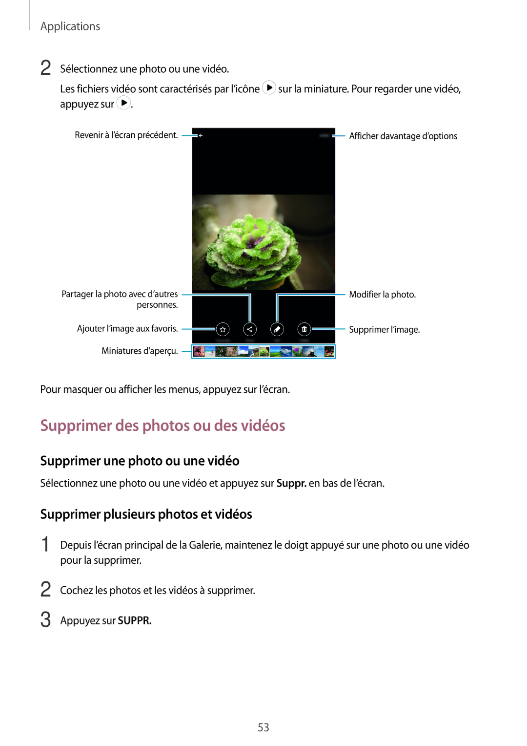 Samsung SM-T285NZWAXEF manual Supprimer des photos ou des vidéos, Supprimer une photo ou une vidéo 