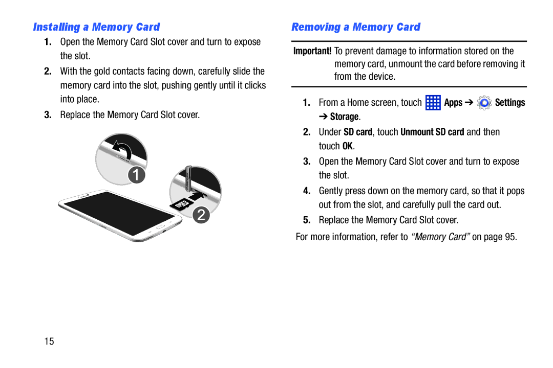 Samsung SM-T310 user manual Installing a Memory Card, Removing a Memory Card, For more information, refer to Memory Card on 