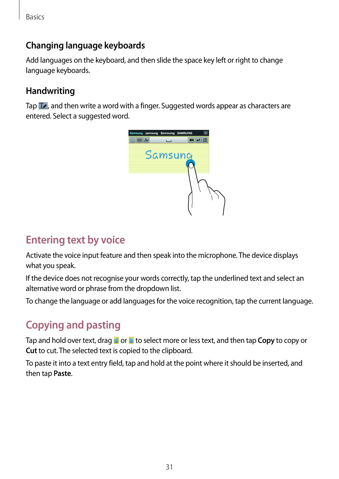 Samsung SM-T310 user manual Entering text by voice, Copying and pasting, Changing language keyboards, Handwriting 