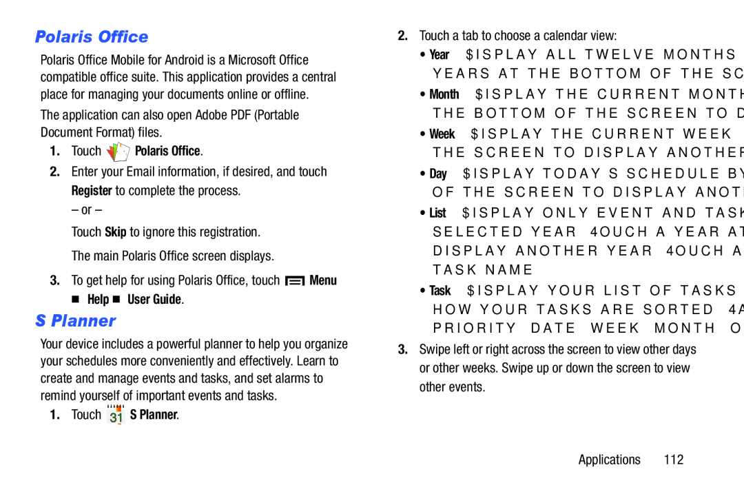 Samsung GT P5210ZWYXAR, SM T3100GNYXAR, GTP5210GNYXAR Touch Polaris Office, Help User Guide, Touch S Planner 