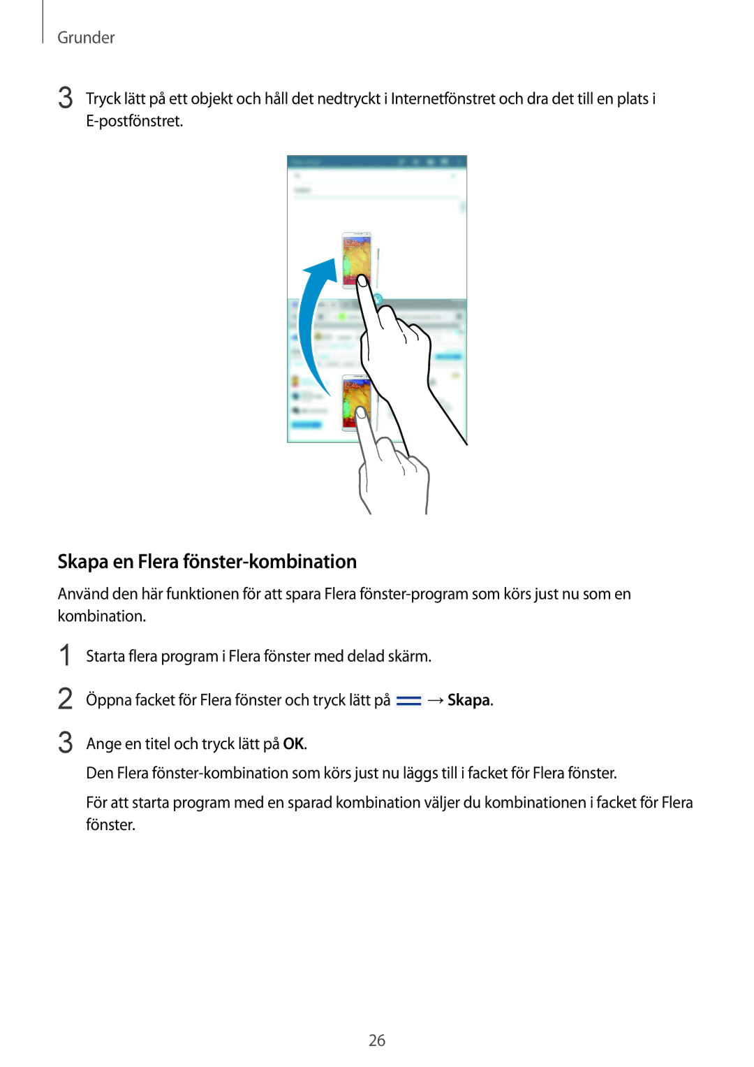 Samsung SM-T3100GNANEE, SM-T3100MKANEE, SM-T3100GNENEE, SM-T3100MKENEE, SM-T3100ZWANEE Skapa en Flera fönster-kombination 