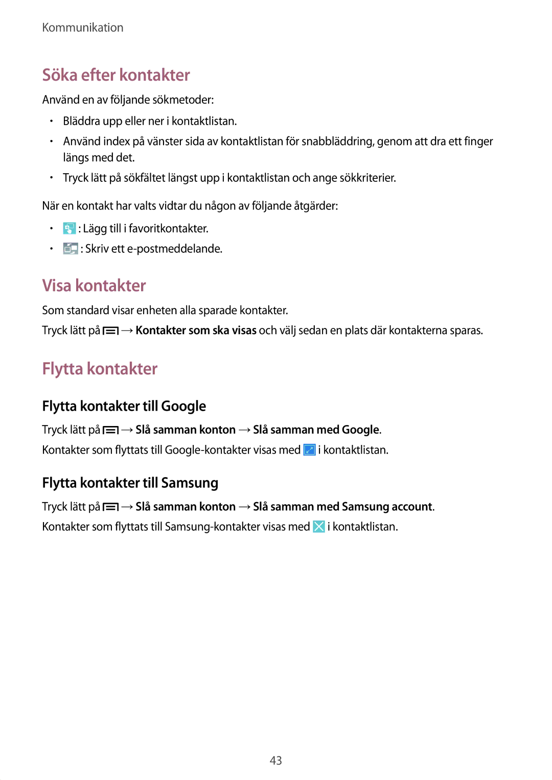 Samsung SM-T3100GNENEE, SM-T3100MKANEE manual Söka efter kontakter, Visa kontakter, Flytta kontakter till Google 
