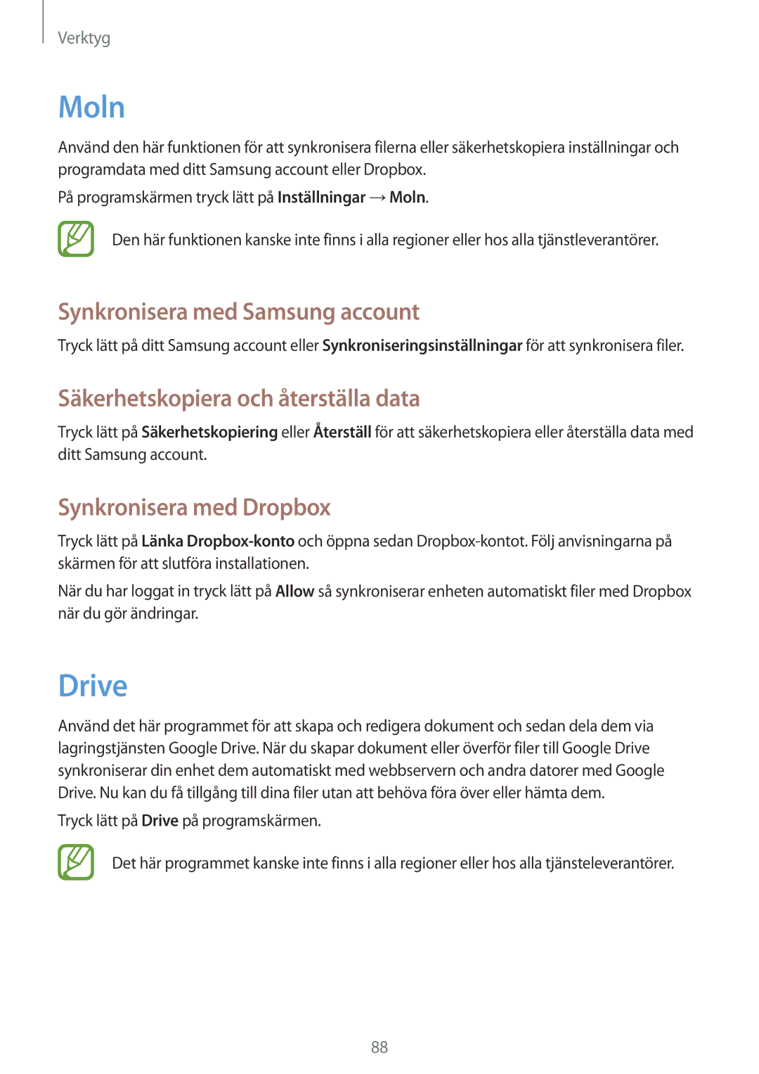 Samsung SM-T3100ZWANEE, SM-T3100MKANEE Moln, Drive, Synkronisera med Samsung account, Säkerhetskopiera och återställa data 