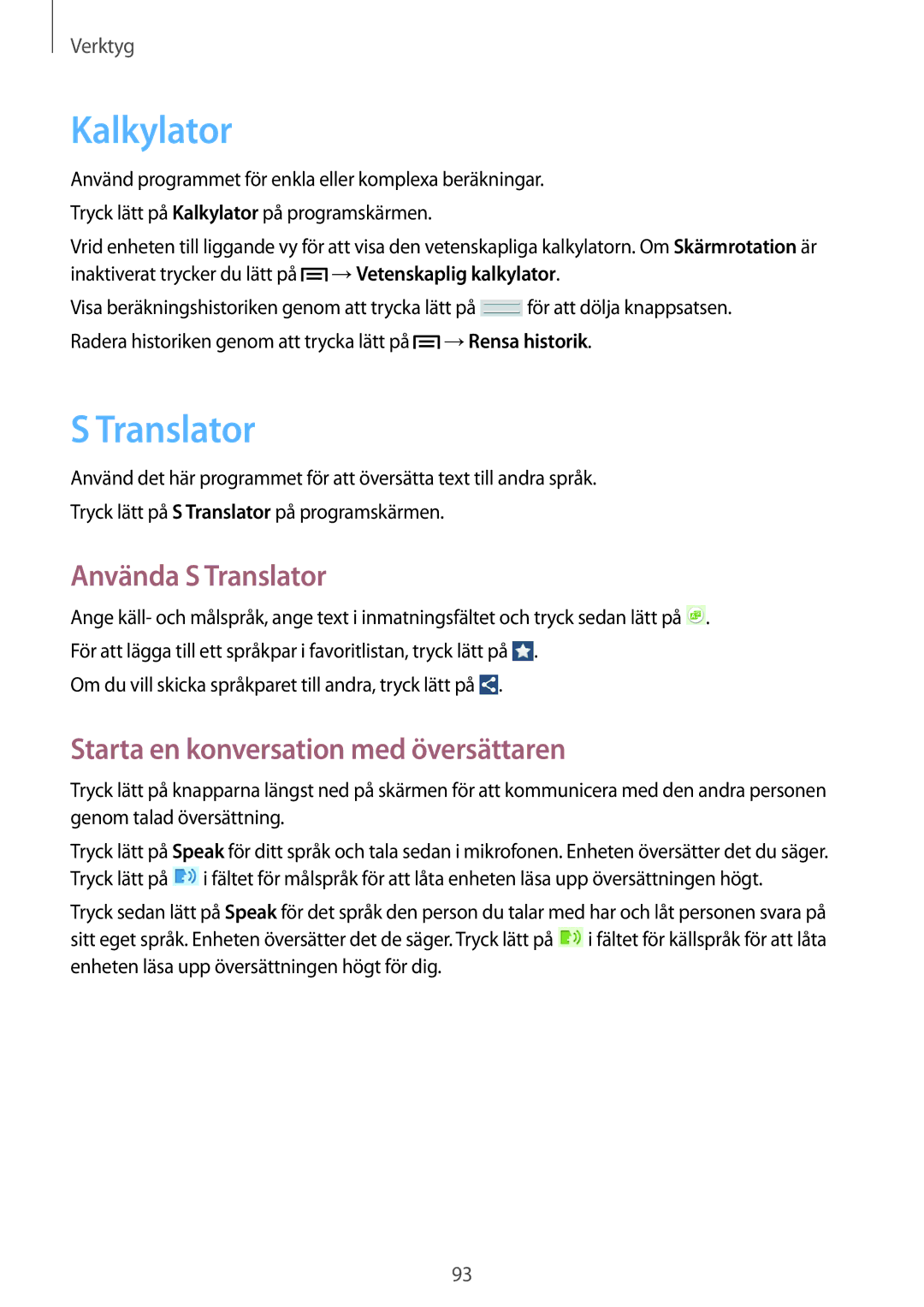 Samsung SM-T3100MKENEE, SM-T3100MKANEE manual Kalkylator, Använda S Translator, Starta en konversation med översättaren 