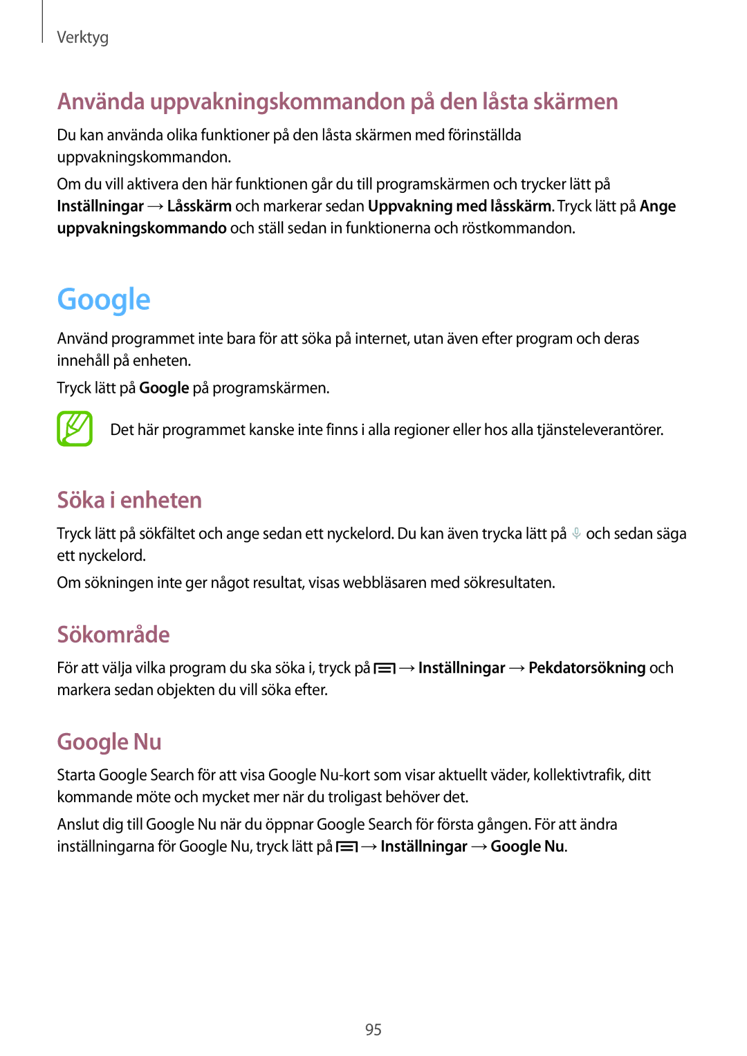 Samsung SM-T3100ZWENEE manual Använda uppvakningskommandon på den låsta skärmen, Söka i enheten, Sökområde, Google Nu 