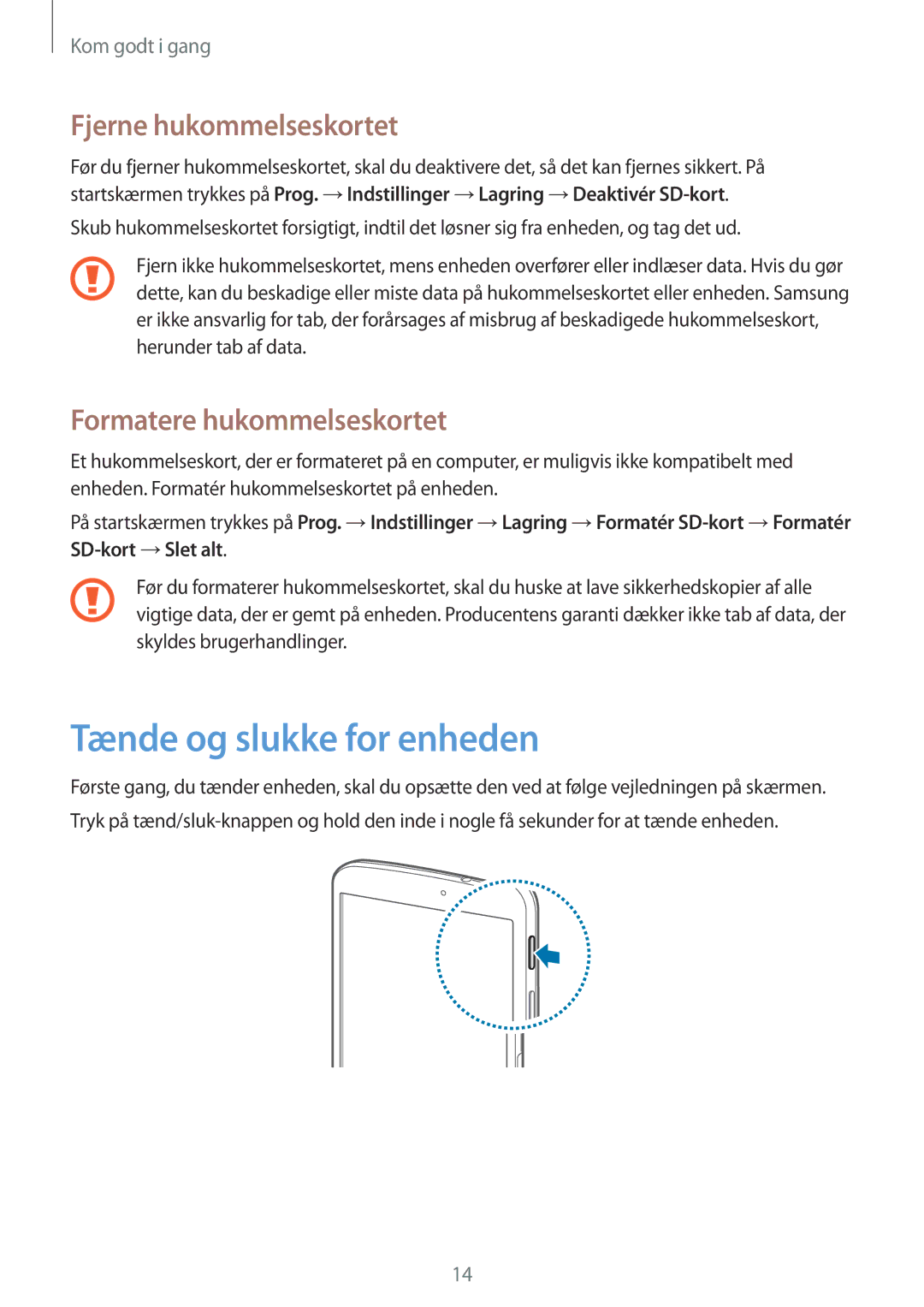 Samsung SM-T3100GNANEE, SM-T3100MKANEE Tænde og slukke for enheden, Fjerne hukommelseskortet, Formatere hukommelseskortet 