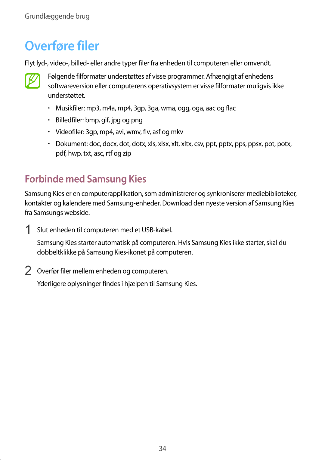 Samsung SM-T3100ZWANEE, SM-T3100MKANEE, SM-T3100GNENEE, SM-T3100GNANEE manual Overføre filer, Forbinde med Samsung Kies 