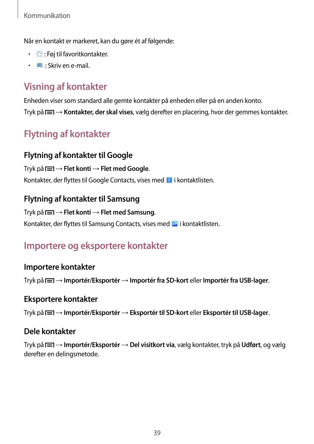 Samsung SM-T3100MKENEE, SM-T3100MKANEE manual Visning af kontakter, Flytning af kontakter, Importere og eksportere kontakter 