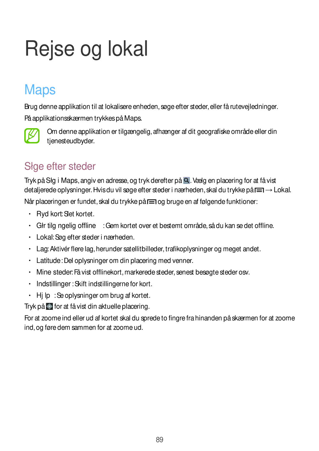 Samsung SM-T3100ZWENEE, SM-T3100MKANEE, SM-T3100GNENEE, SM-T3100GNANEE manual Rejse og lokal, Maps, Søge efter steder 