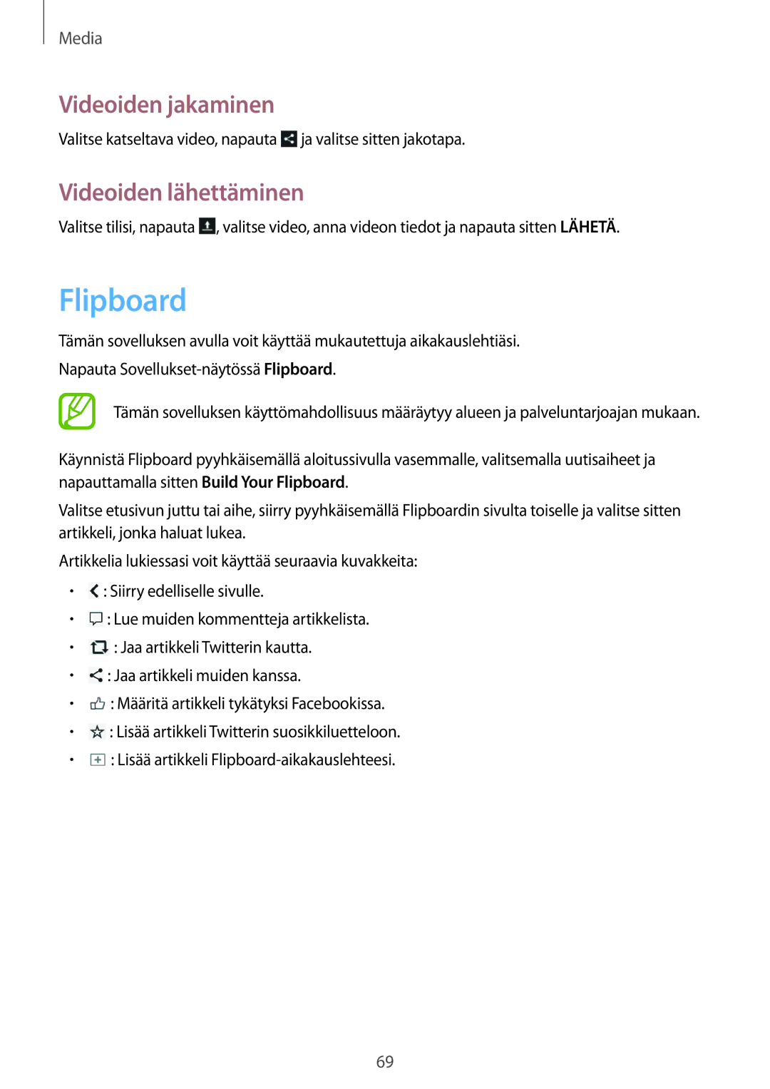 Samsung SM-T3100MKENEE, SM-T3100MKANEE, SM-T3100GNENEE, SM-T3100GNANEE, SM-T3100ZWANEE manual Flipboard, Videoiden lähettäminen 