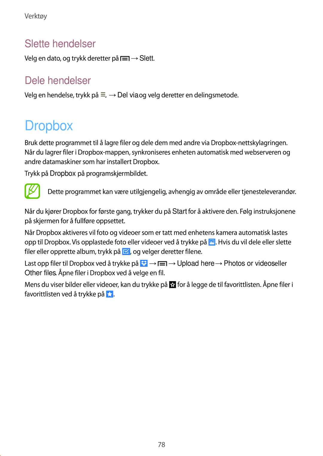 Samsung SM-T3100MKANEE, SM-T3100GNENEE, SM-T3100GNANEE, SM-T3100MKENEE manual Dropbox, Slette hendelser, Dele hendelser 