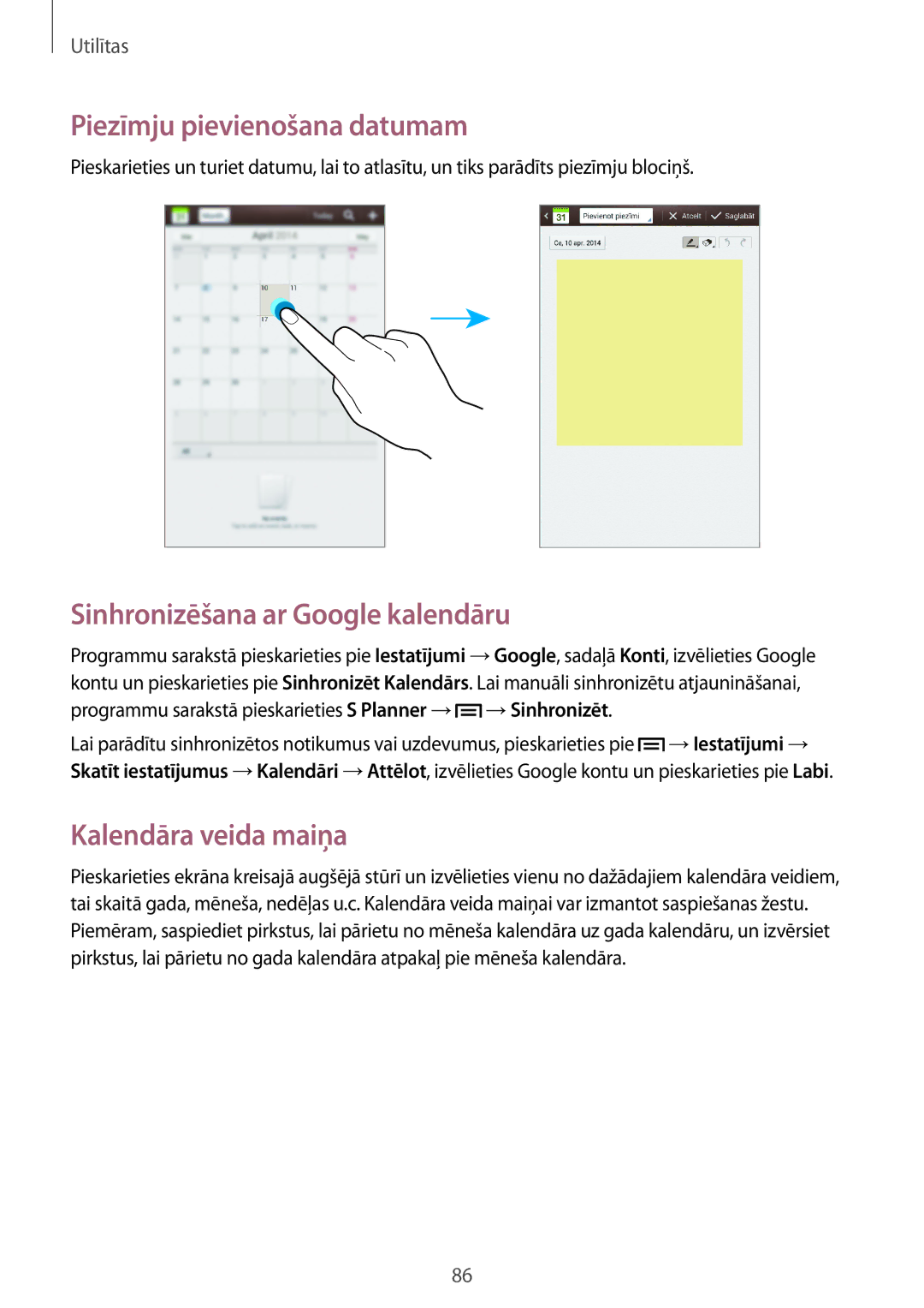 Samsung SM-T3100ZWASEB manual Piezīmju pievienošana datumam, Sinhronizēšana ar Google kalendāru, Kalendāra veida maiņa 