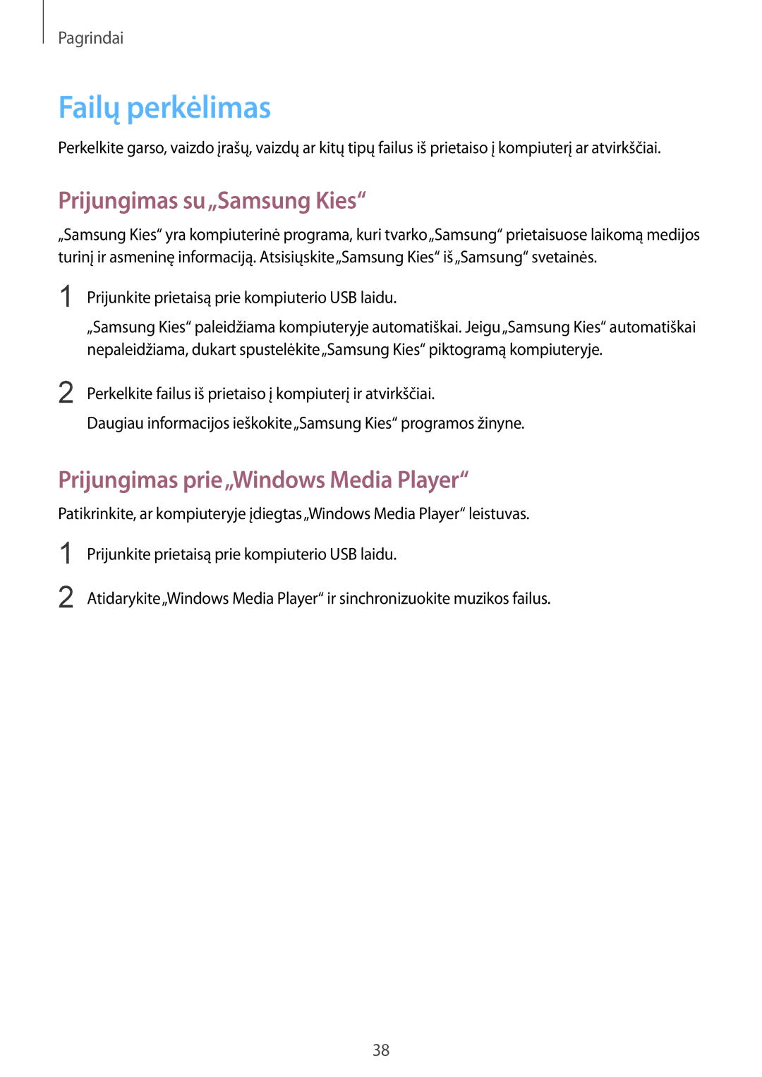 Samsung SM-T3100ZWASEB manual Failų perkėlimas, Prijungimas su„Samsung Kies, Prijungimas prie„Windows Media Player 