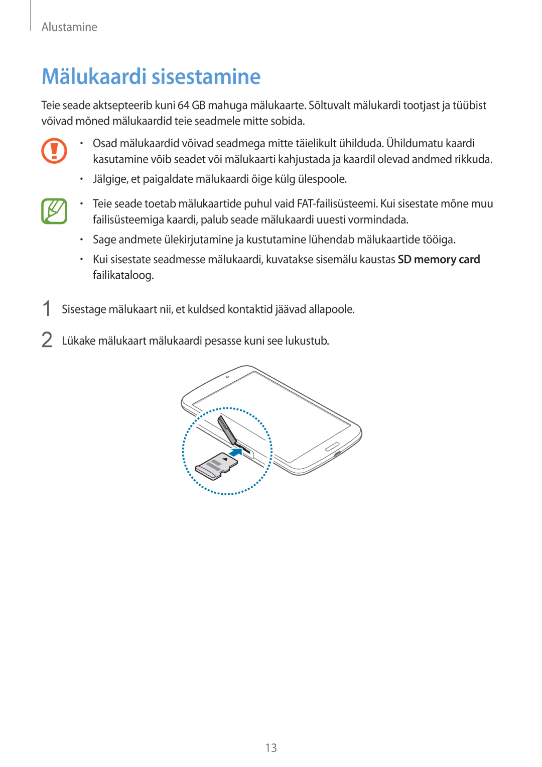 Samsung SM-T3100MKASEB, SM-T3100ZWASEB manual Mälukaardi sisestamine, Jälgige, et paigaldate mälukaardi õige külg ülespoole 