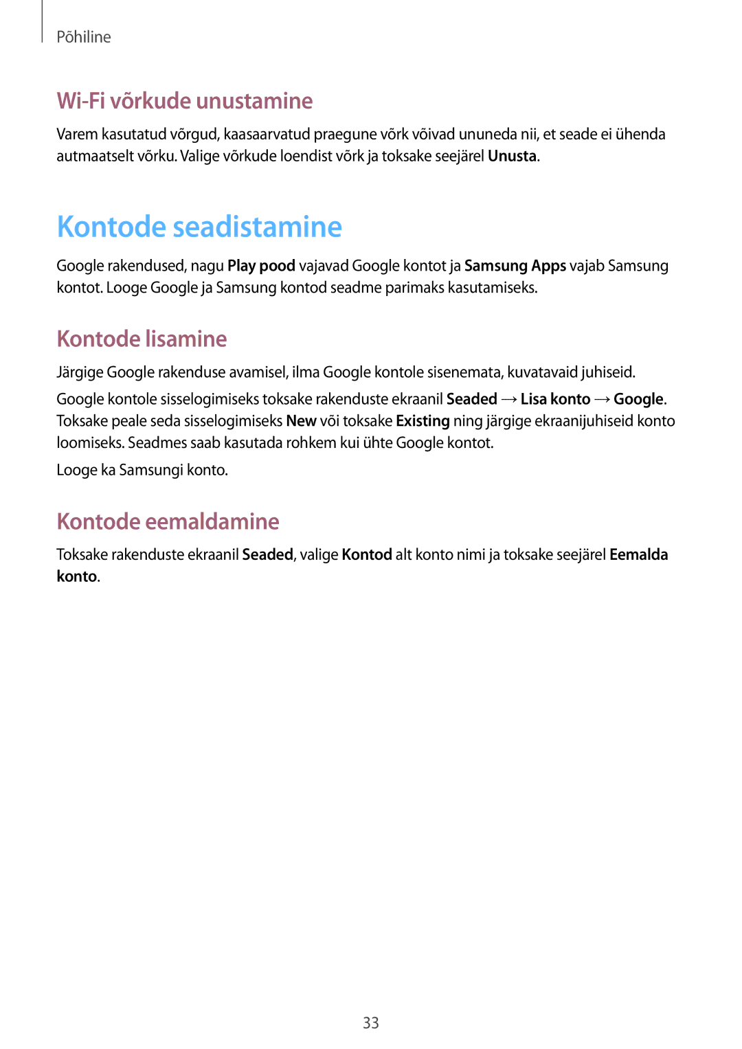 Samsung SM-T3100MKASEB manual Kontode seadistamine, Wi-Fi võrkude unustamine, Kontode lisamine, Kontode eemaldamine 