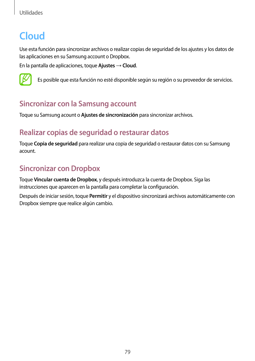 Samsung SM-T3100MKAPHE manual Cloud, Sincronizar con la Samsung account, Realizar copias de seguridad o restaurar datos 