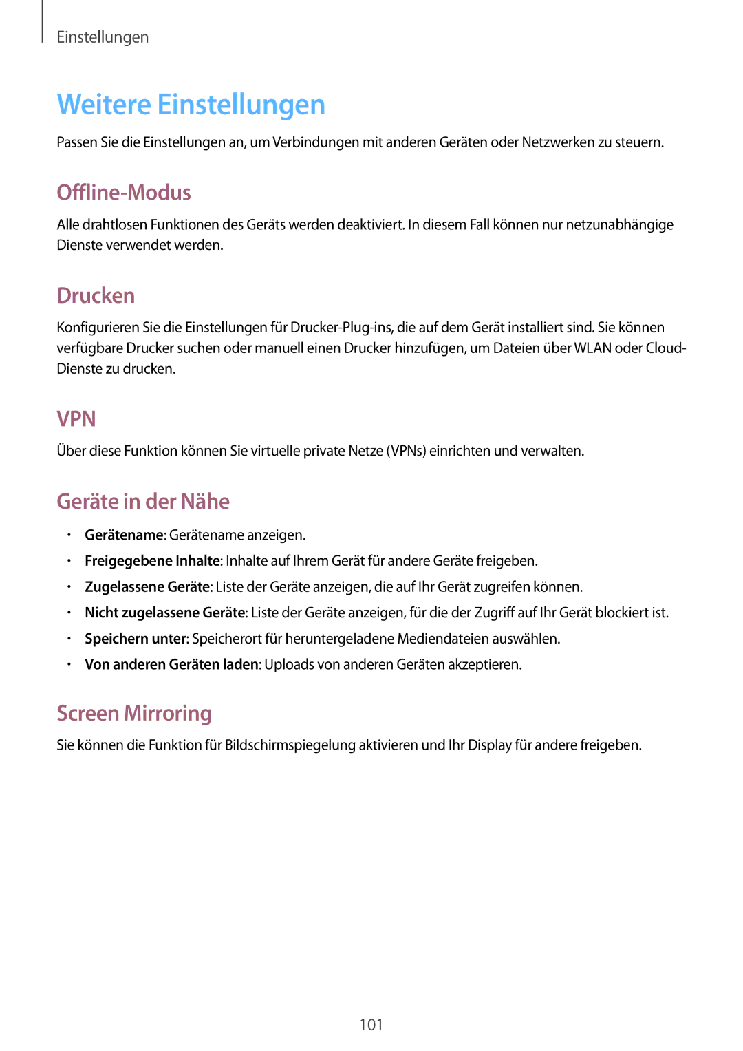 Samsung SM-T3100MKATPH, SM-T3100ZWAXEO Weitere Einstellungen, Offline-Modus, Drucken, Geräte in der Nähe, Screen Mirroring 