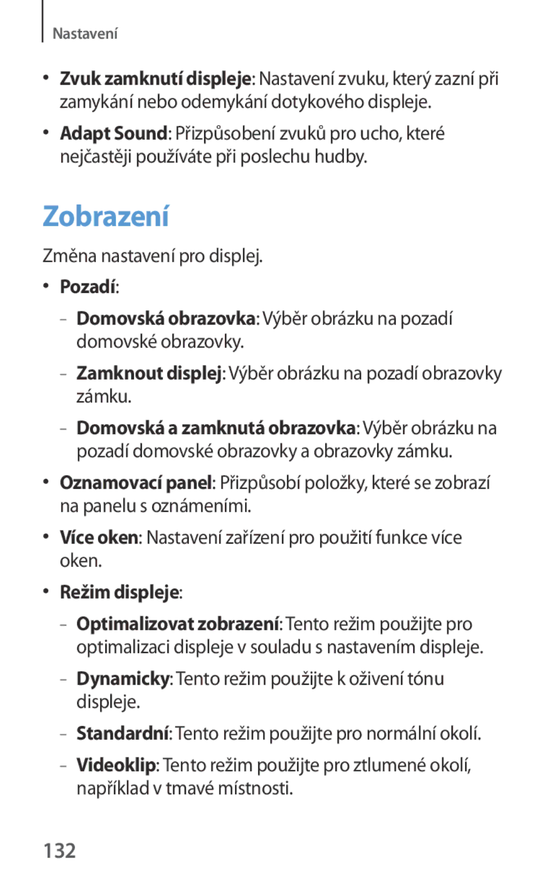 Samsung SM-T3100ZWAXEO, SM-T3100ZWAATO, SM-T3100GNAATO, SM-T3100MKAATO, SM-T3100MKAEUR Zobrazení, 132, Pozadí, Režim displeje 