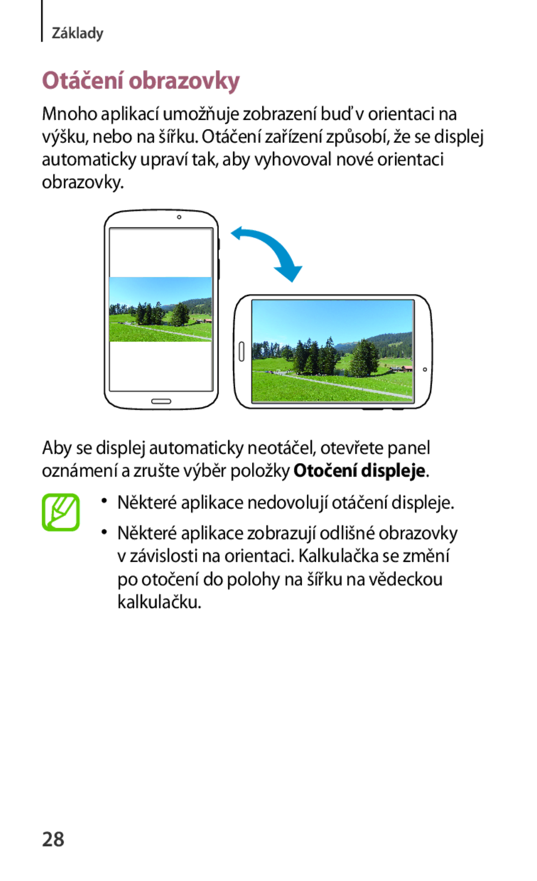 Samsung SM-T3100ZWAAUT, SM-T3100ZWAXEO, SM-T3100ZWAATO manual Otáčení obrazovky, Některé aplikace nedovolují otáčení displeje 