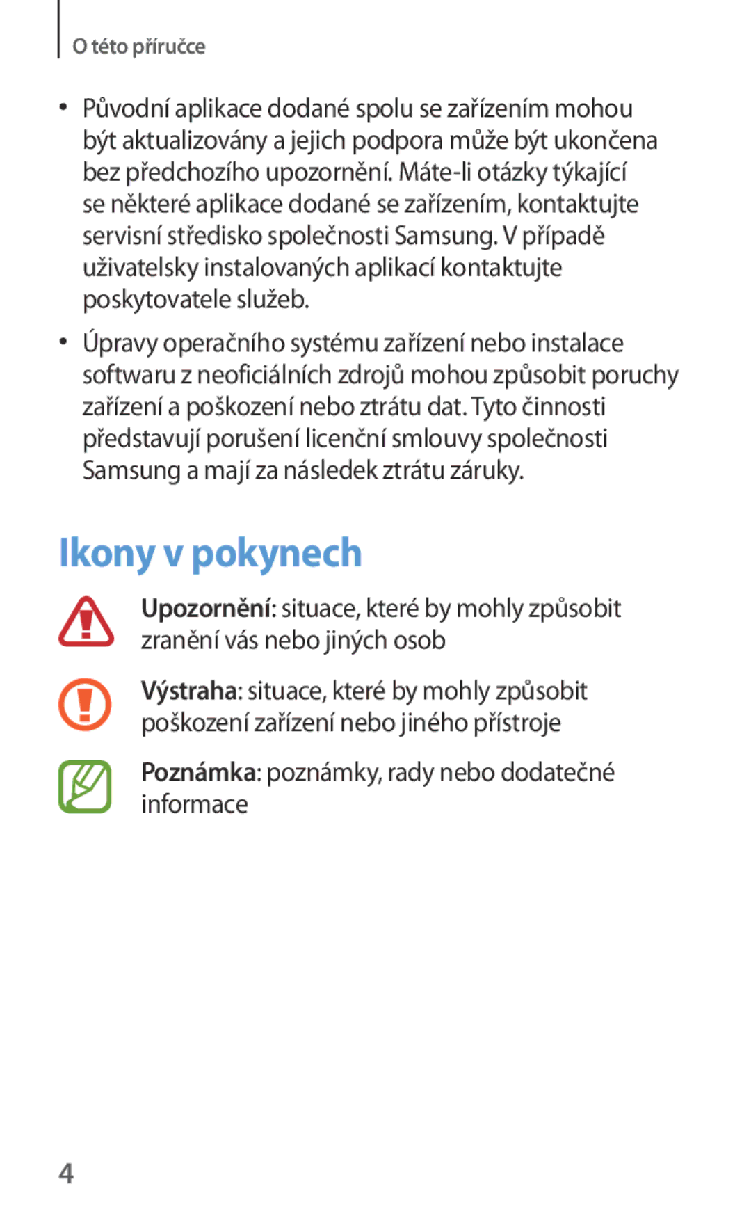 Samsung SM-T3100MKAEUR, SM-T3100ZWAXEO, SM-T3100ZWAATO Ikony v pokynech, Poznámka poznámky, rady nebo dodatečné informace 