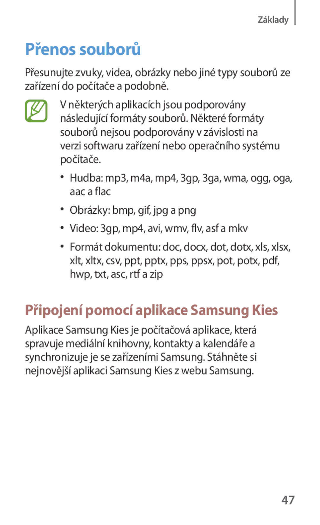 Samsung SM-T3100MKAATO, SM-T3100ZWAXEO, SM-T3100ZWAATO manual Přenos souborů, Připojení pomocí aplikace Samsung Kies 