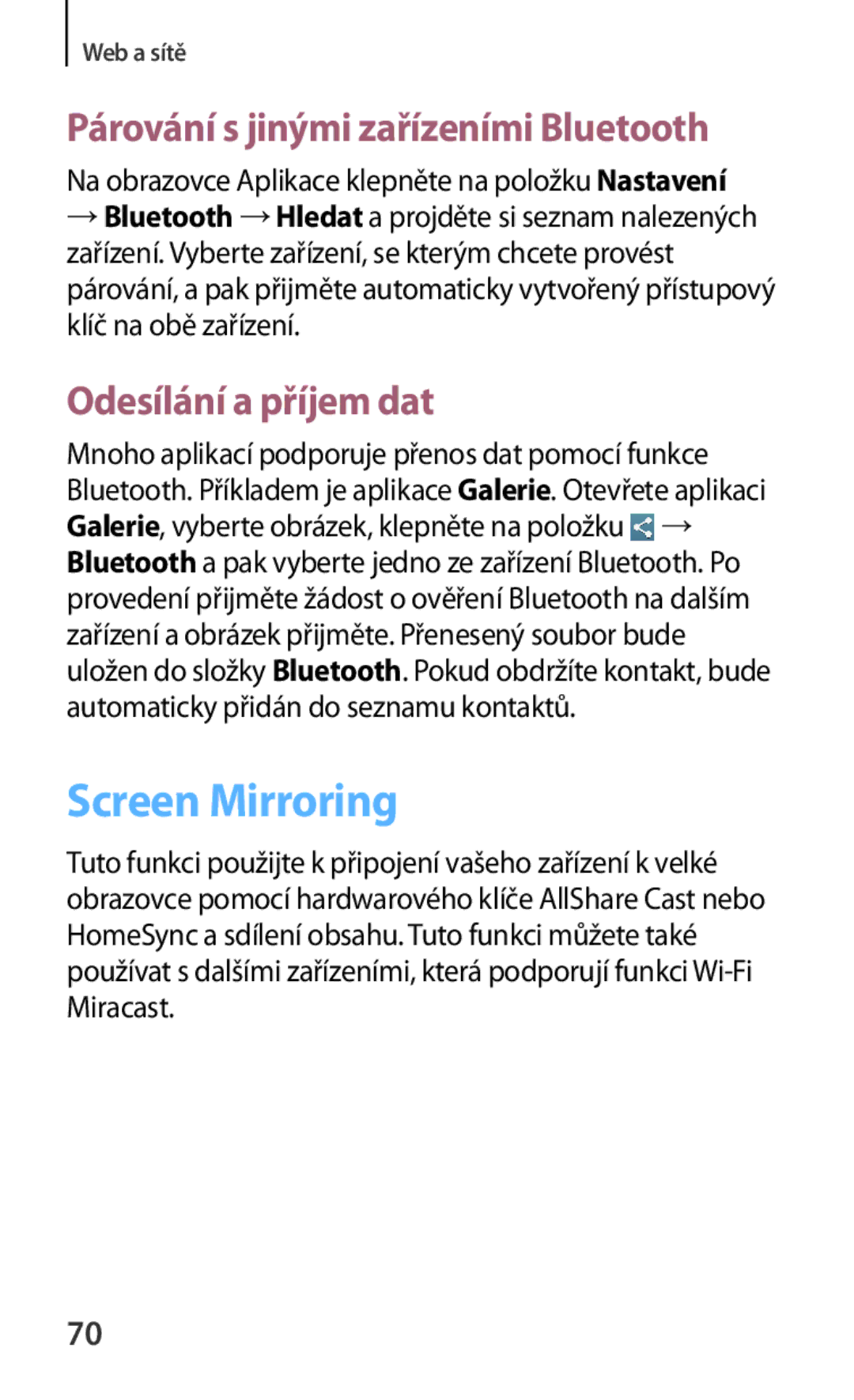 Samsung SM-T3100MKAEUR, SM-T3100ZWAXEO Screen Mirroring, Párování s jinými zařízeními Bluetooth, Odesílání a příjem dat 