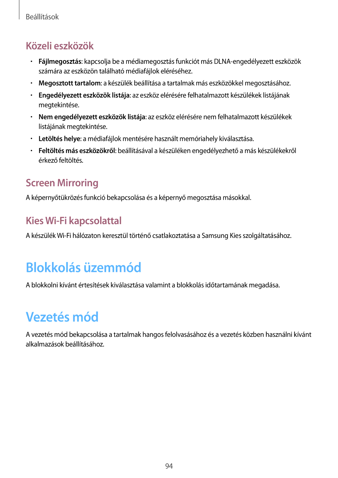 Samsung SM-T3100MKAXEO manual Blokkolás üzemmód, Vezetés mód, Közeli eszközök, Screen Mirroring, Kies Wi-Fi kapcsolattal 