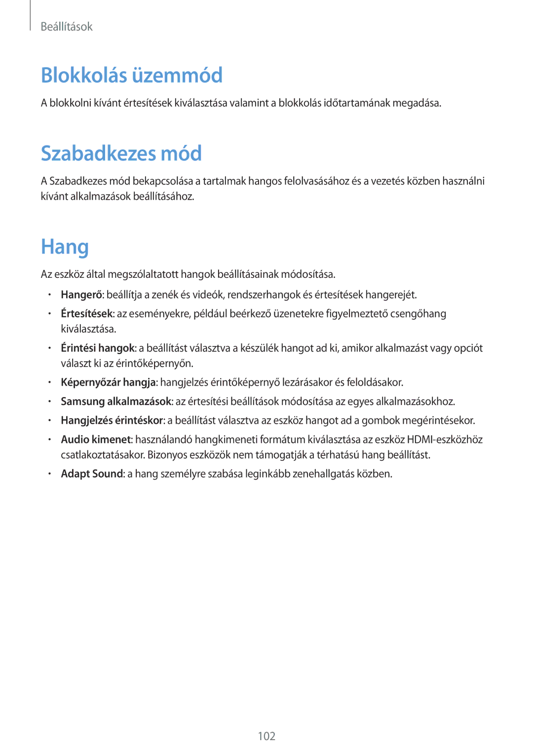 Samsung SM-T3100MKAEUR, SM-T3100ZWAXEO, SM-T3100ZWAATO, SM-T3100GNAATO manual Blokkolás üzemmód, Szabadkezes mód, Hang 