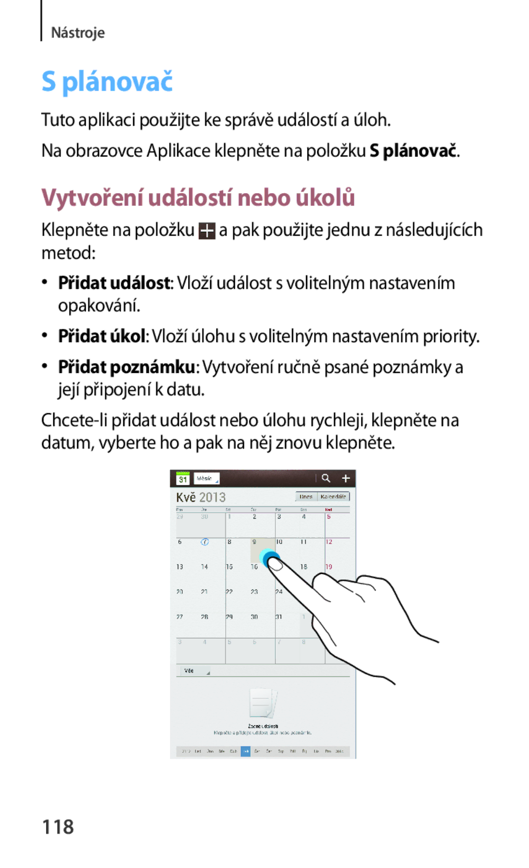 Samsung SM-T3110GNAATO Plánovač, Vytvoření událostí nebo úkolů, 118, Tuto aplikaci použijte ke správě událostí a úloh 