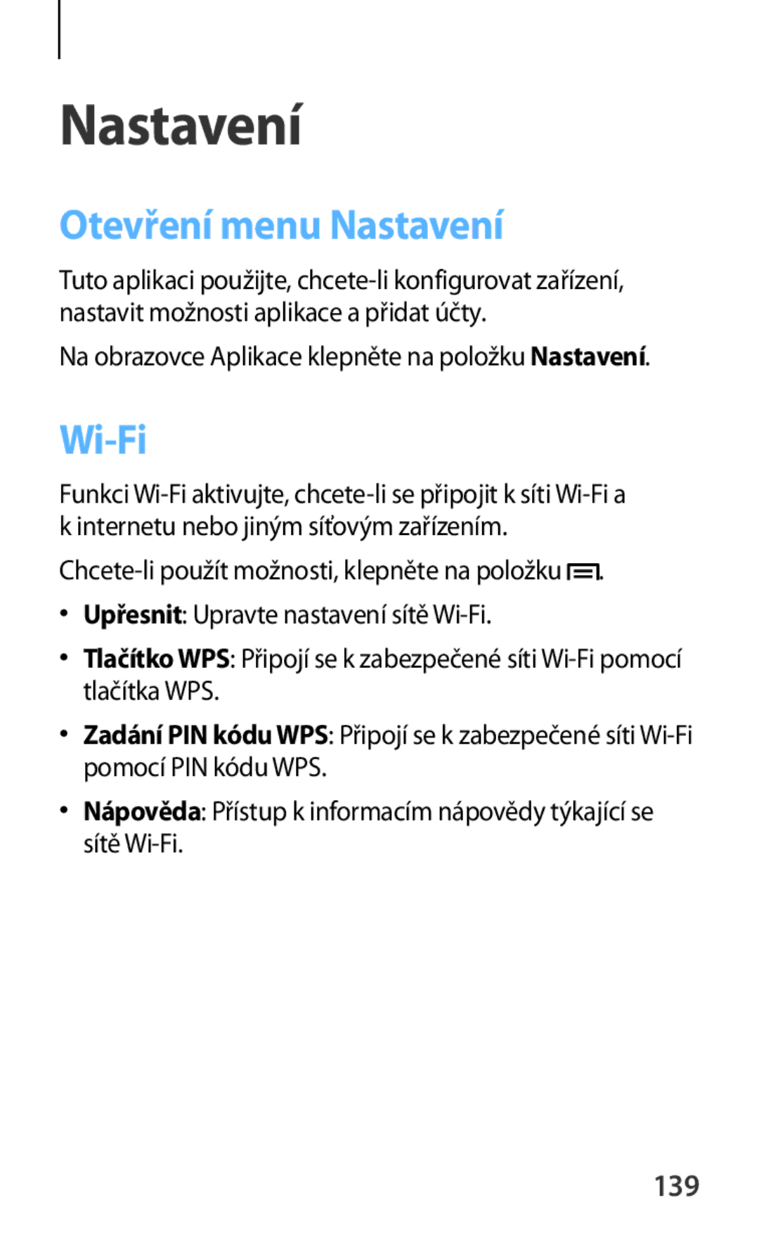 Samsung SM-T3110GNAROM, SM-T3110MKAATO, SM-T3110ZWAATO, SM-T3110GNAATO, SM-T3110GNAEUR Otevření menu Nastavení, Wi-Fi, 139 