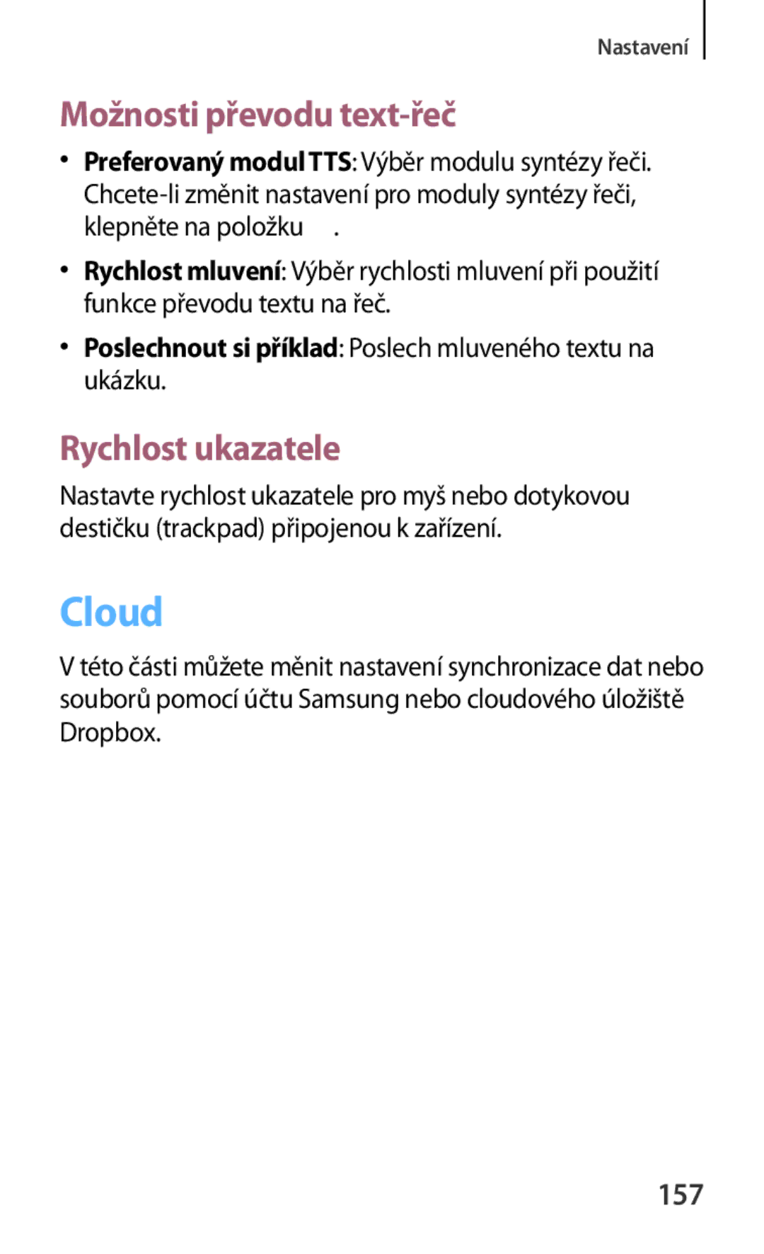 Samsung SM-T3110GNAROM, SM-T3110MKAATO, SM-T3110ZWAATO, SM-T3110GNAATO Možnosti převodu text-řeč, Rychlost ukazatele, 157 