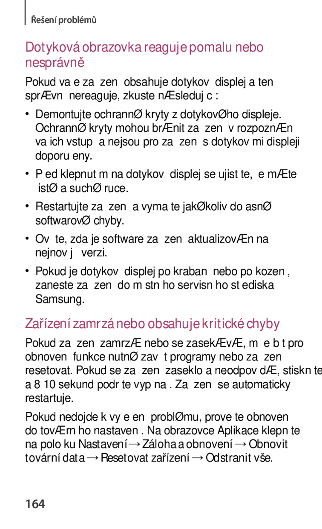 Samsung SM-T3110GNAEUR, SM-T3110MKAATO, SM-T3110ZWAATO, SM-T3110GNAATO Dotyková obrazovka reaguje pomalu nebo nesprávně, 164 