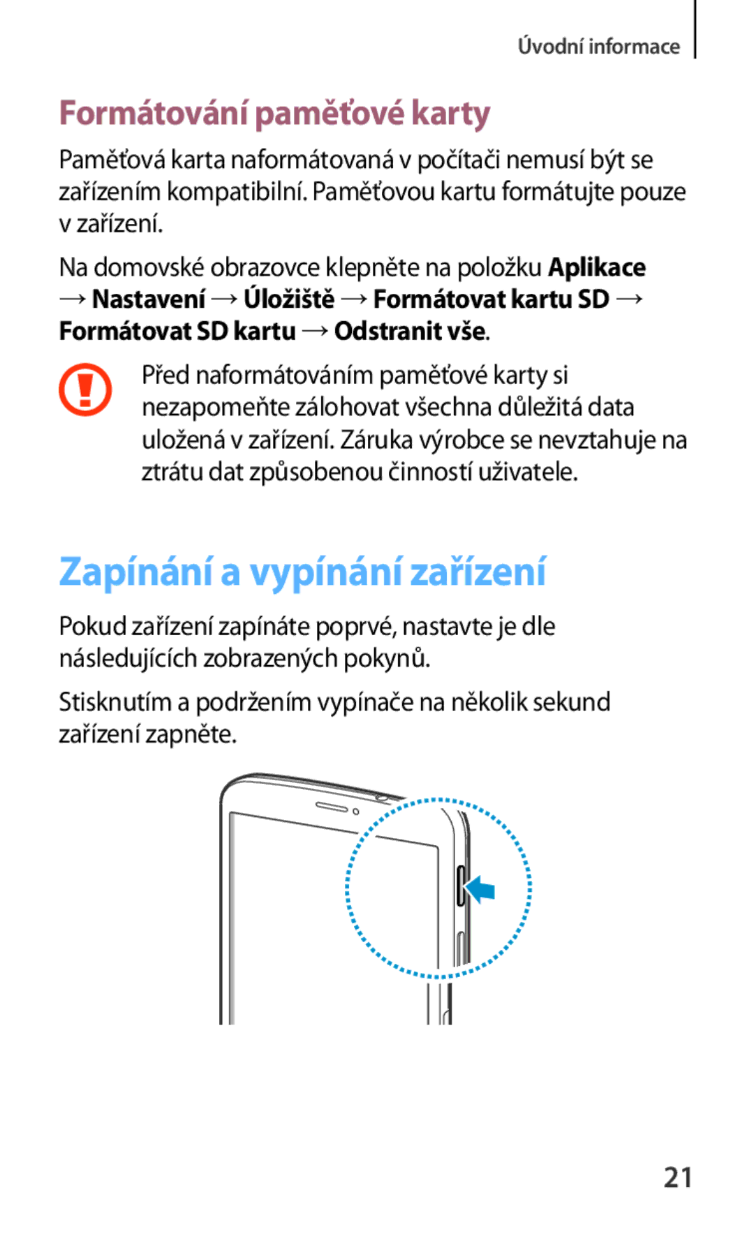 Samsung SM-T3110ZWAXEO, SM-T3110MKAATO, SM-T3110ZWAATO manual Zapínání a vypínání zařízení, Formátování paměťové karty 