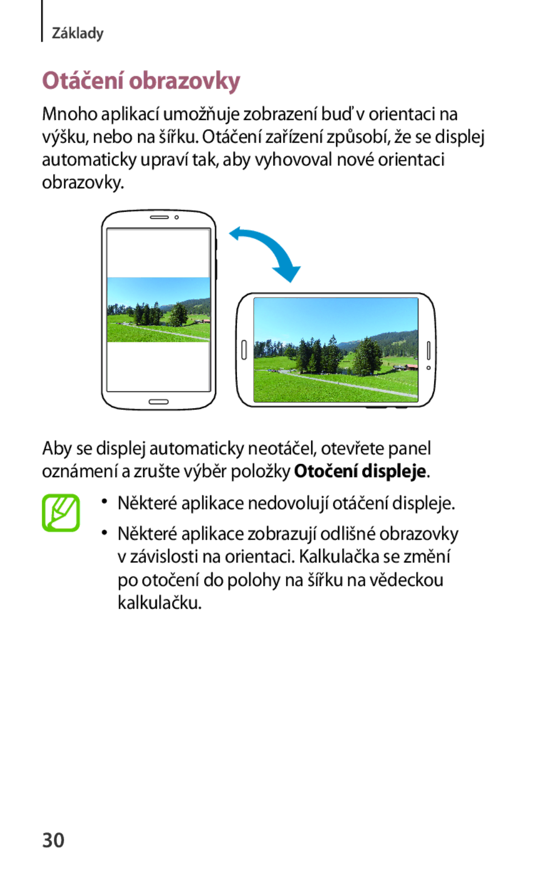 Samsung SM-T3110ZWAXEO, SM-T3110MKAATO, SM-T3110ZWAATO manual Otáčení obrazovky, Některé aplikace nedovolují otáčení displeje 