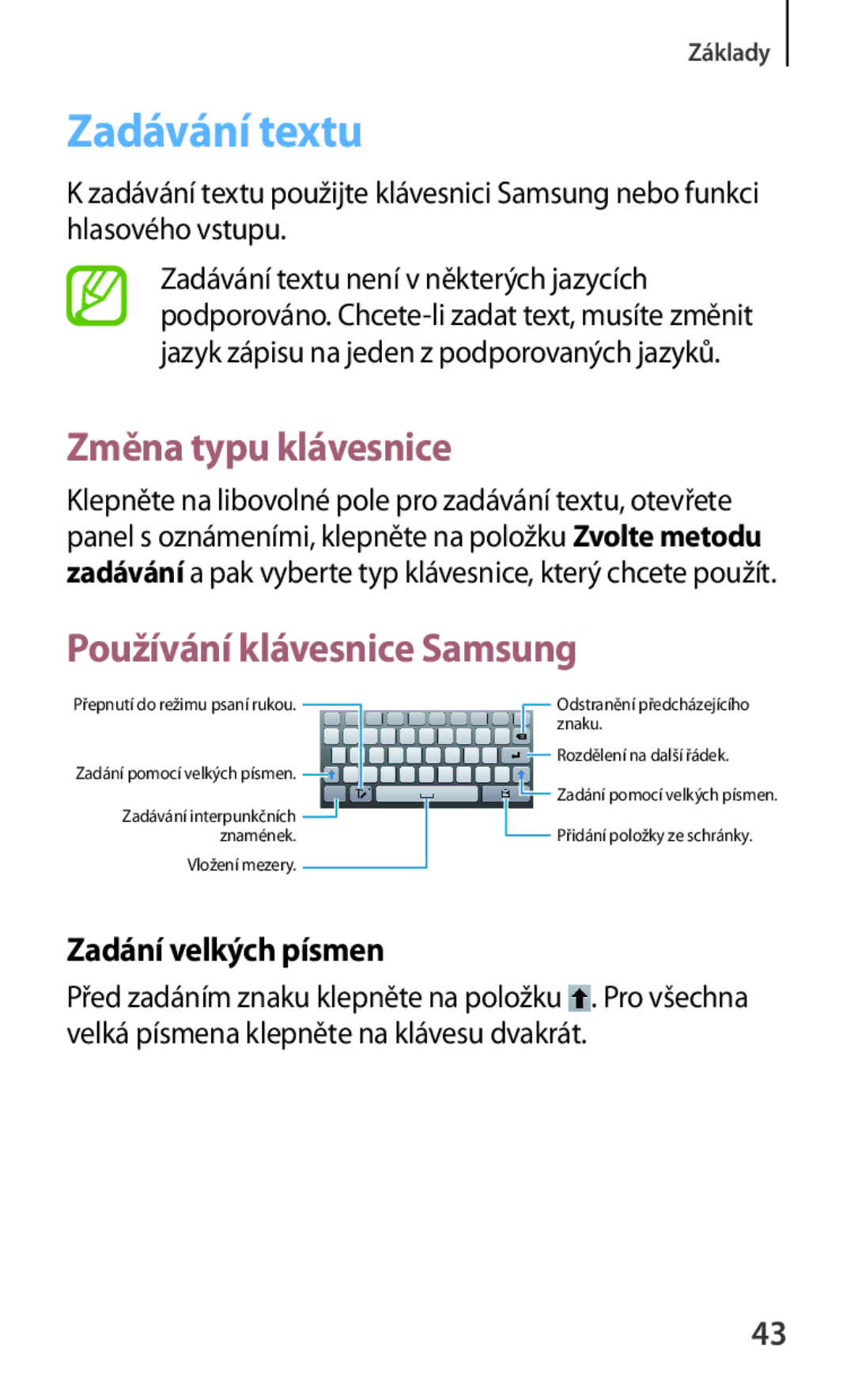 Samsung SM-T3110MKAXSK manual Zadávání textu, Změna typu klávesnice, Používání klávesnice Samsung, Zadání velkých písmen 