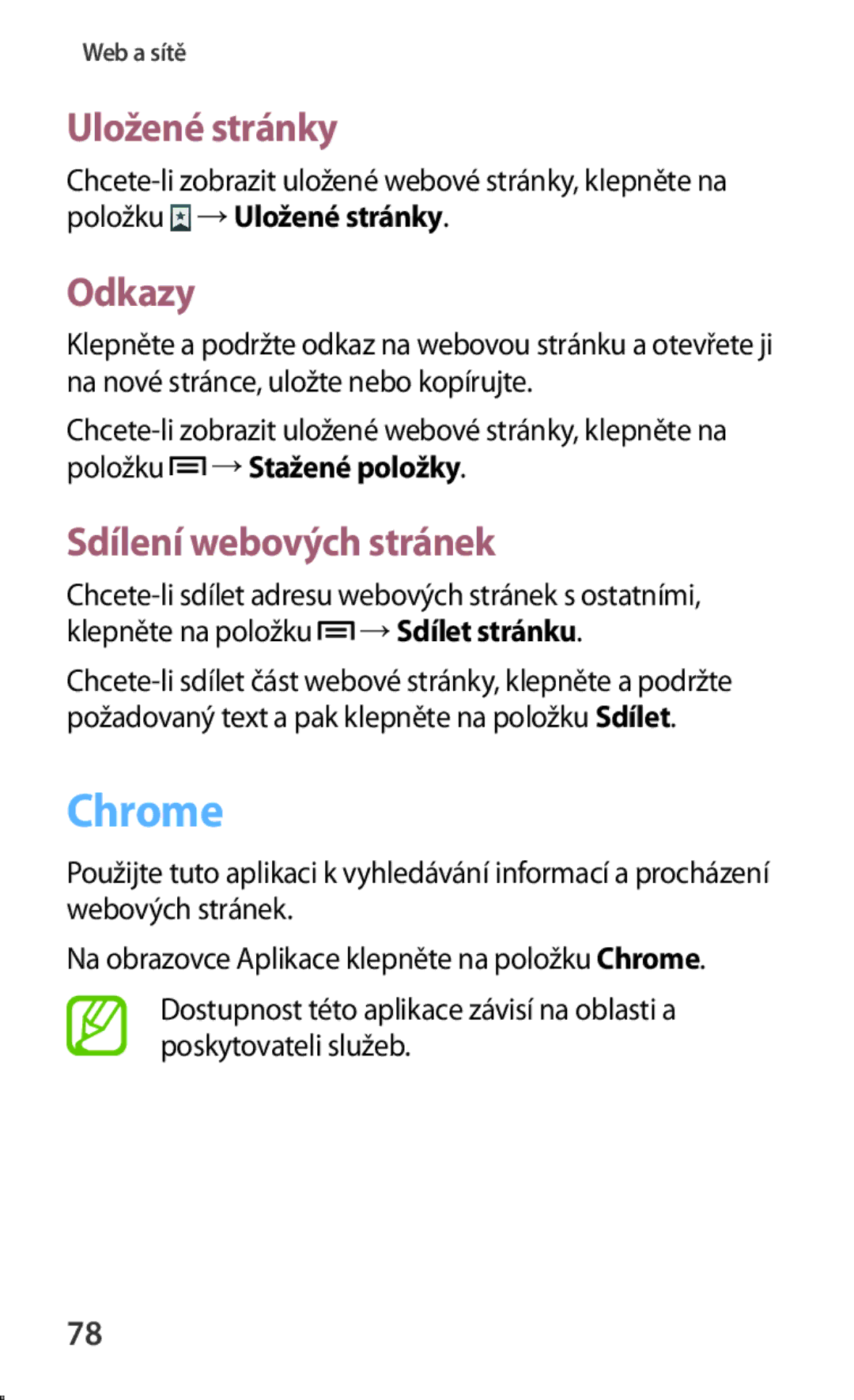 Samsung SM-T3110ZWAXSK, SM-T3110MKAATO, SM-T3110ZWAATO manual Chrome, Uložené stránky, Odkazy, Sdílení webových stránek 