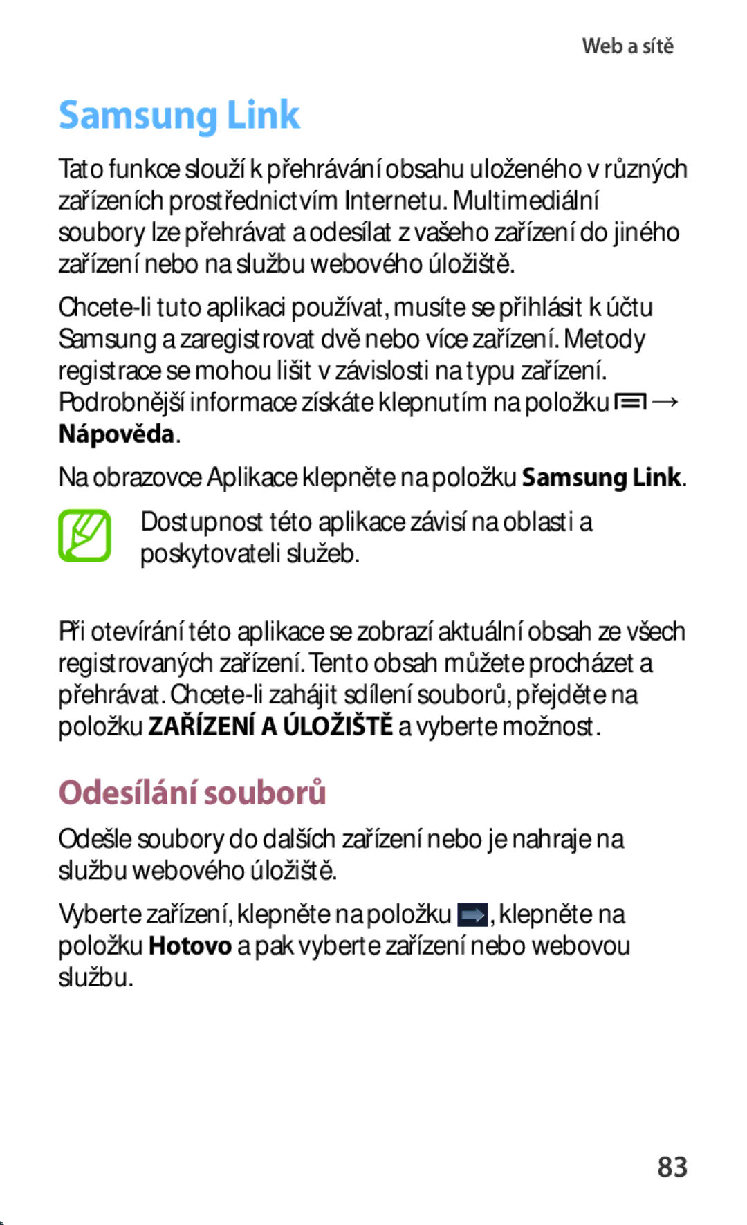 Samsung SM-T3110GNAEUR, SM-T3110MKAATO, SM-T3110ZWAATO, SM-T3110GNAATO, SM-T3110ZWAXEO manual Samsung Link, Odesílání souborů 