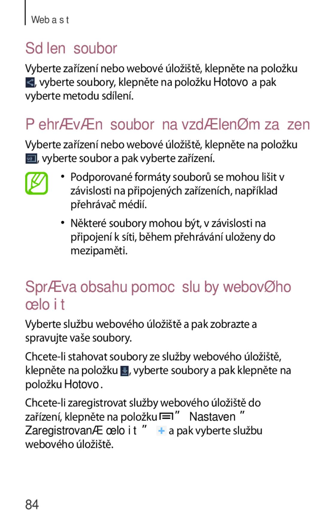 Samsung SM-T3110ZWAXEO manual Sdílení souborů, Správa obsahu pomocí služby webového úložiště, Vyberte metodu sdílení 