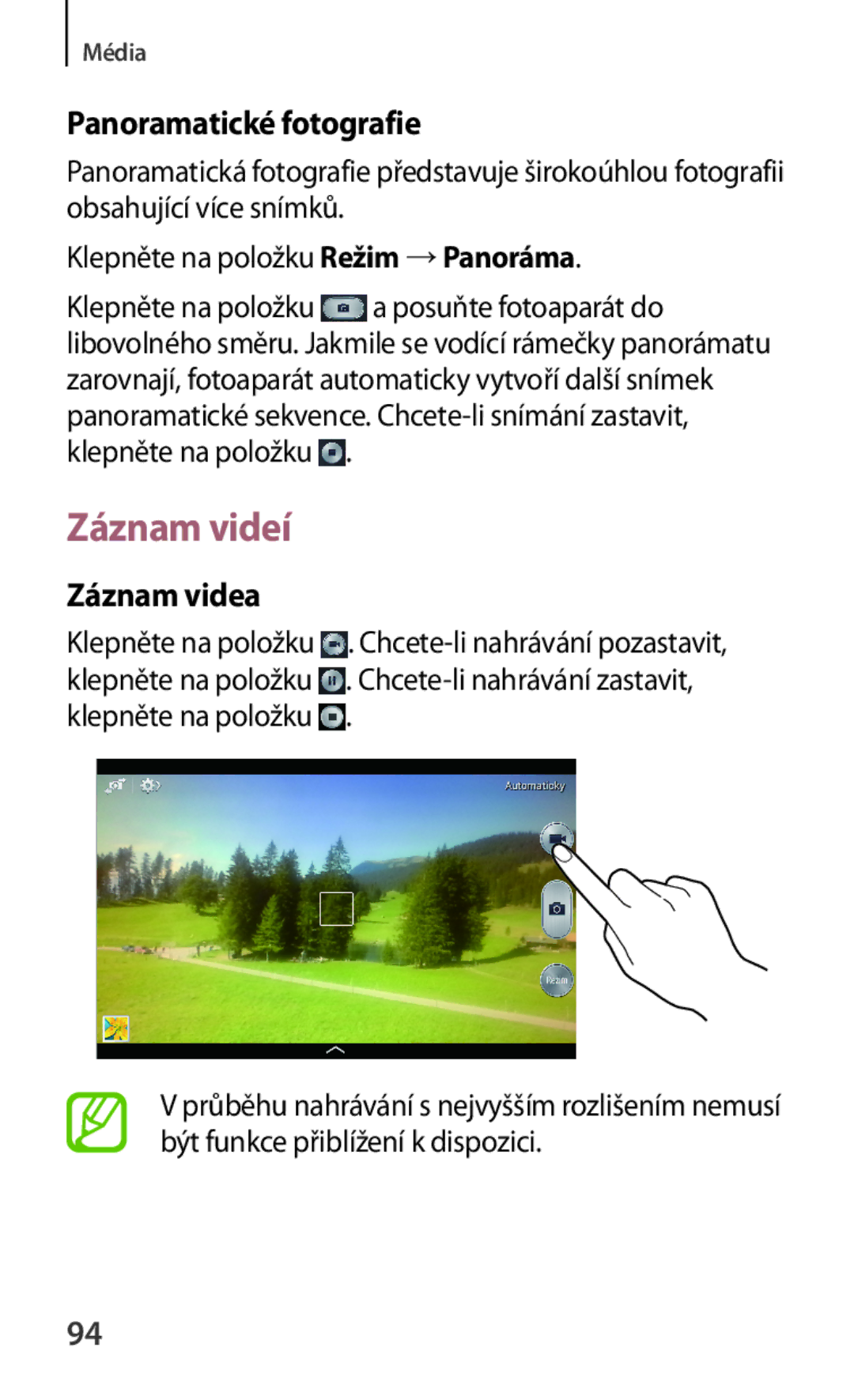 Samsung SM-T3110GNAROM, SM-T3110MKAATO, SM-T3110ZWAATO, SM-T3110GNAATO Záznam videí, Panoramatické fotografie, Záznam videa 