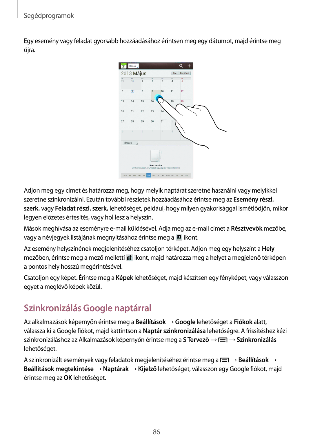Samsung SM-T3110GNAATO, SM-T3110MKAATO, SM-T3110ZWAATO, SM-T3110GNAEUR, SM-T3110ZWAXEO manual Szinkronizálás Google naptárral 