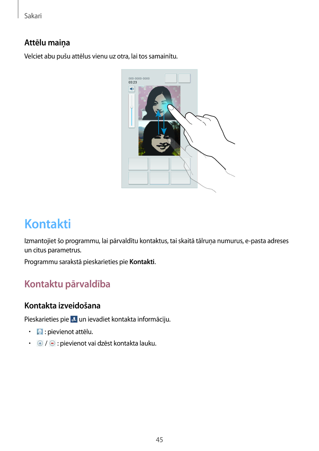 Samsung SM-T3110ZWASEB, SM-T3110MKASEB manual Kontakti, Kontaktu pārvaldība, Attēlu maiņa, Kontakta izveidošana 