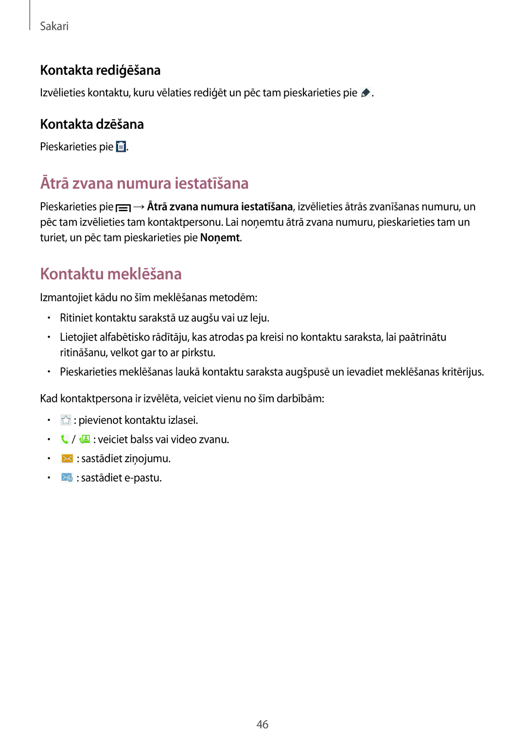 Samsung SM-T3110MKASEB manual Ātrā zvana numura iestatīšana, Kontaktu meklēšana, Kontakta rediģēšana, Kontakta dzēšana 