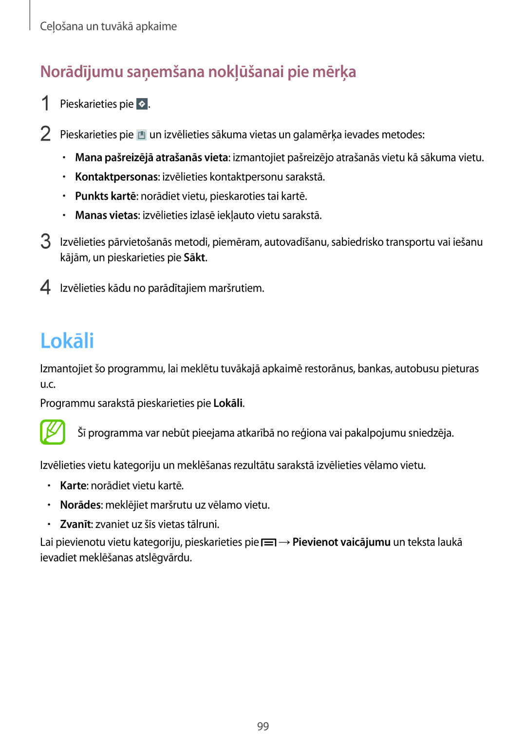 Samsung SM-T3110ZWASEB, SM-T3110MKASEB manual Lokāli, Norādījumu saņemšana nokļūšanai pie mērķa 