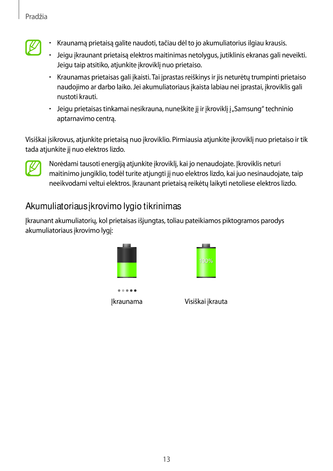 Samsung SM-T3110ZWASEB, SM-T3110MKASEB manual Akumuliatoriaus įkrovimo lygio tikrinimas 