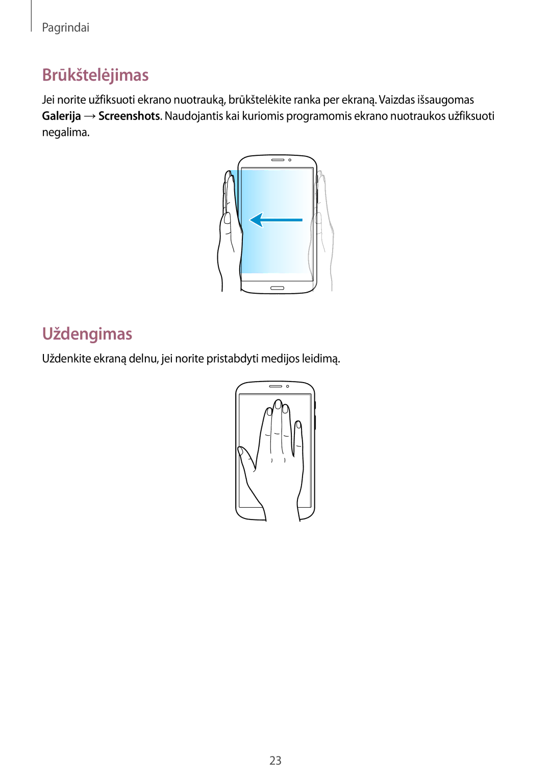 Samsung SM-T3110ZWASEB, SM-T3110MKASEB manual Brūkštelėjimas, Uždengimas 